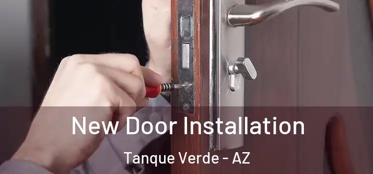  New Door Installation Tanque Verde - AZ
