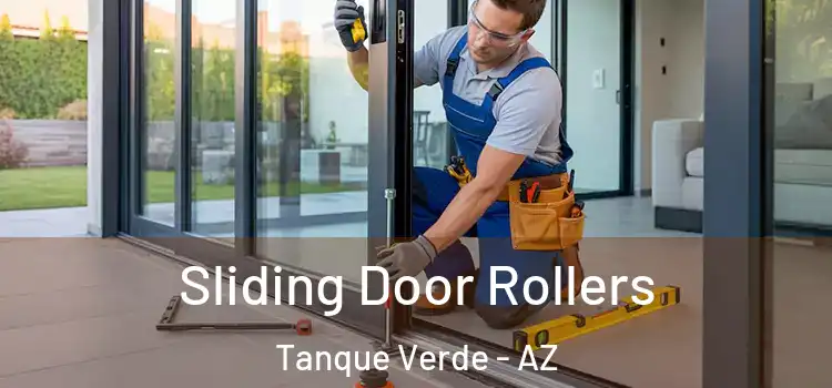 Sliding Door Rollers Tanque Verde - AZ